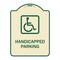 Signmission Handicapped Parking HandicappedHeavy-Gauge Aluminum Architectural Sign, 24" x 18", TG-1824-23918 A-DES-TG-1824-23918 - alternate 1
